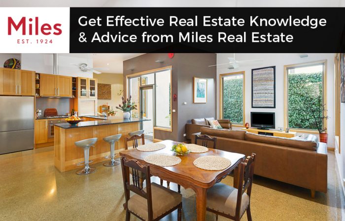 Get Effective Real Estate Knowledge & Advice from Miles Real Estate