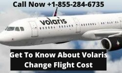 Get To Know About Volaris Change Flight Cost By Dialing +1-855-284-6735