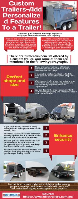 Numerous benefits offered by a custom trailer