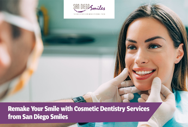 Remake Your Smile with Cosmetic Dentistry Services from San Diego Smiles