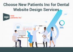 Choose New Patients Inc for Dental Website Design Services