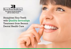 Straighten Your Teeth with Quality Invisalign Treatment from Berson Dental Health Care