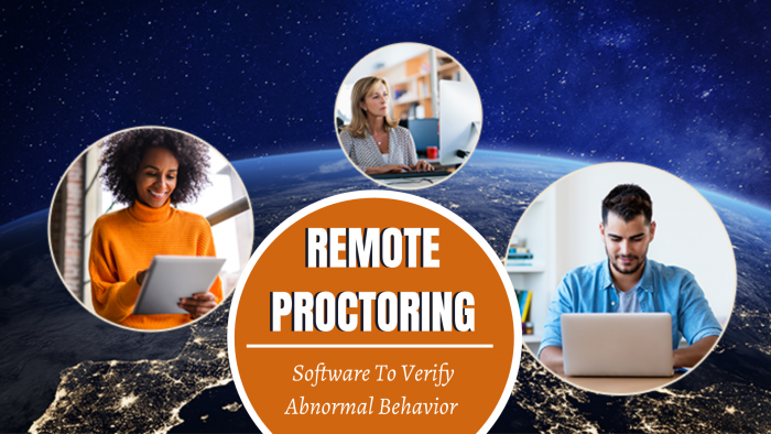 Benefits of Remote Proctoring
