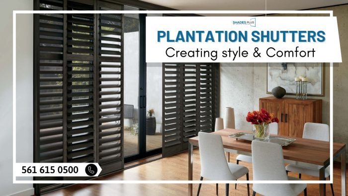 Enhance your Home Appearance with Plantation Shutters!