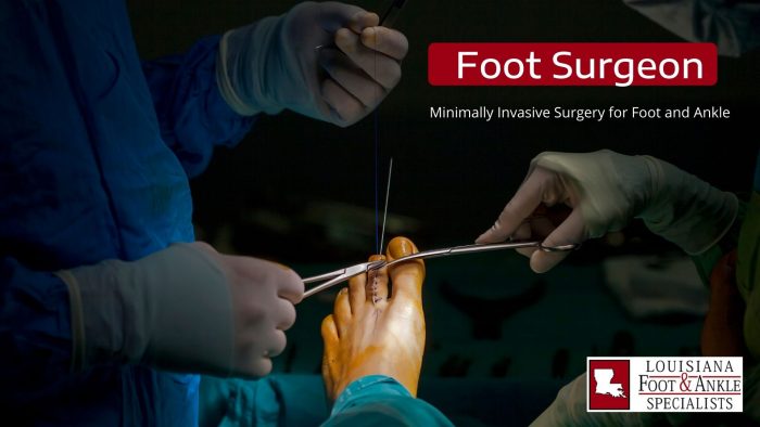 Foot and Ankle Surgery Specialist