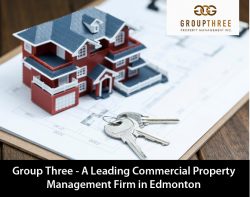 Group Three – A Leading Commercial Property Management Firm in Edmonton