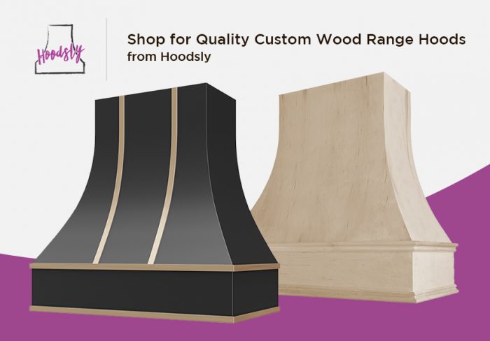 Shop for Quality Custom Wood Range Hoods from Hoodsly
