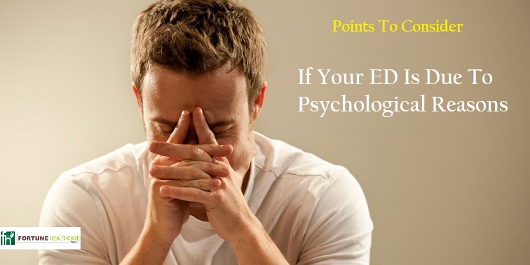 Points To Consider If Your ED Is Due To Psychological Reasons