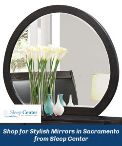 Shop for Stylish Mirrors in Sacramento from Sleep Center