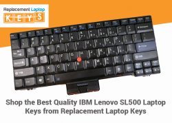 Shop the Best Quality IBM Lenovo SL500 Laptop Keys from Replacement Laptop Keys