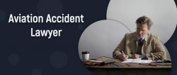 Do I Need a Aviation Crash and Accidents Lawyer?