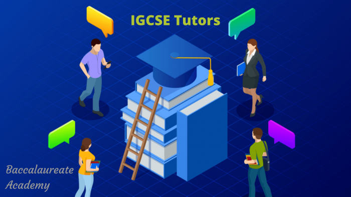 IGCSE Tutors | IGCSE Tuitions | Maths | Physics – Baccalaureate Academy