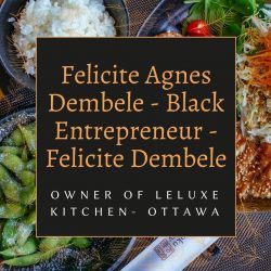 Felicite Agnes Dembele – Black Entrepreneur – Felicite Dembele