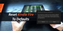 Reset Kindle Fire To Defaults