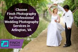Choose Finch Photography for Professional Wedding Photography Services in Arlington, VA