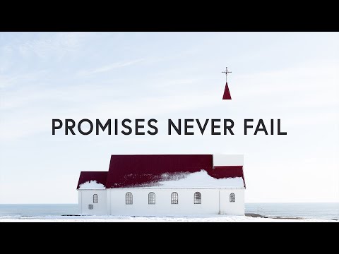 Promises Never Fail ~ Bethel Music (Lyrics) – YouTube