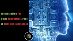 Get to Know About Major Application Areas of Artificial Intelligence (AI)