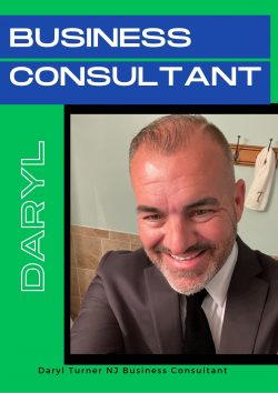 Daryl Turner NJ- The Best Business Consultant.
