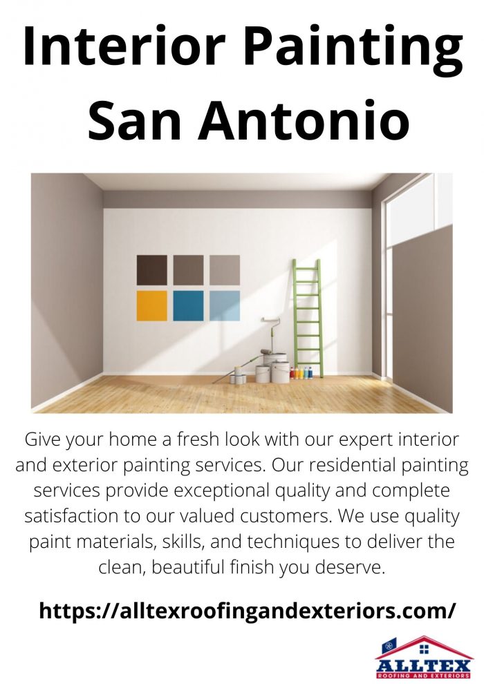 Interior Painting San Antonio – All Tex Roofing and Exteriors