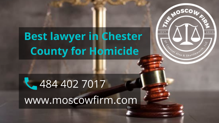 Best lawyer in Chester County for Homicide