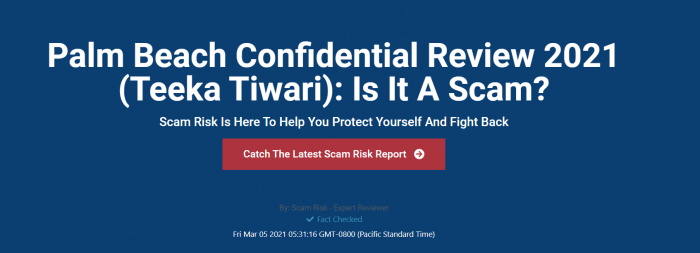 Palm Beach Confidential Review 2021 (Teeka Tiwari): Is It A Scam?