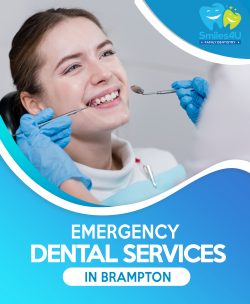 Emergency Dental Services in Brampton – Smiles4U Dental