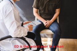 ED is the worst pain in a man