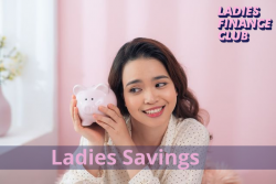 Ladies Savings | Ladies Finance Club