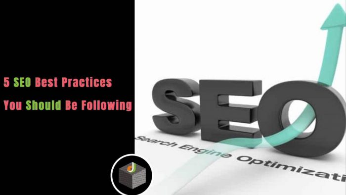 SEO Best Practices You Should Be Follow For Website Optimizations
