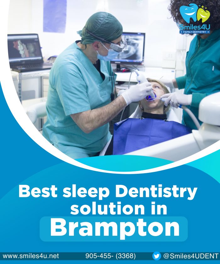 Sleep Dentistry Solution in Brampton – Smiles4U Dental