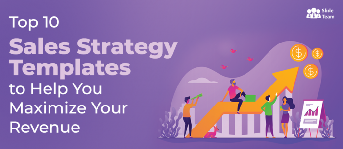 Top 10 Sales Strategy Templates to Help You Maximize Your Revenue