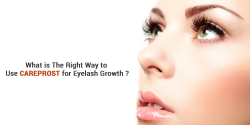 How to Make Your Eyelashes Grow faster by using Careprost?