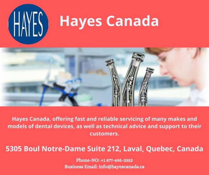 Hayes Canada – Dental Handpiece Repairs Expert