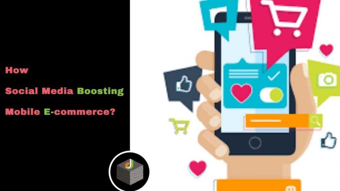 Know: How Social Media Is Boosting M-Commerce?