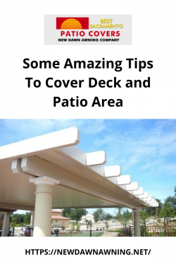 Some Amazing Tips To Cover Deck and Patio Area