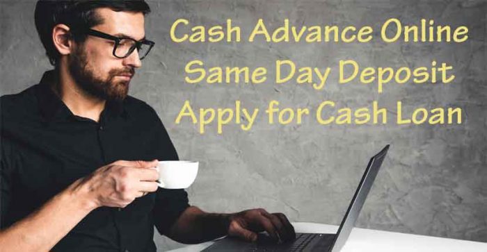 Cash Advance Online Same Day Deposit |Get Fast Cash US