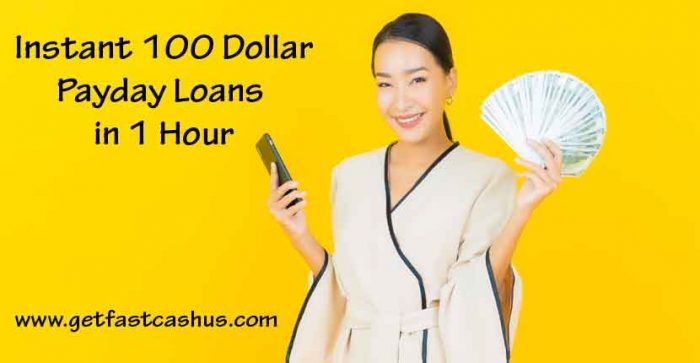 Instant 100 Dollar Payday Loans in 1 Hour |Get Fast Cash US