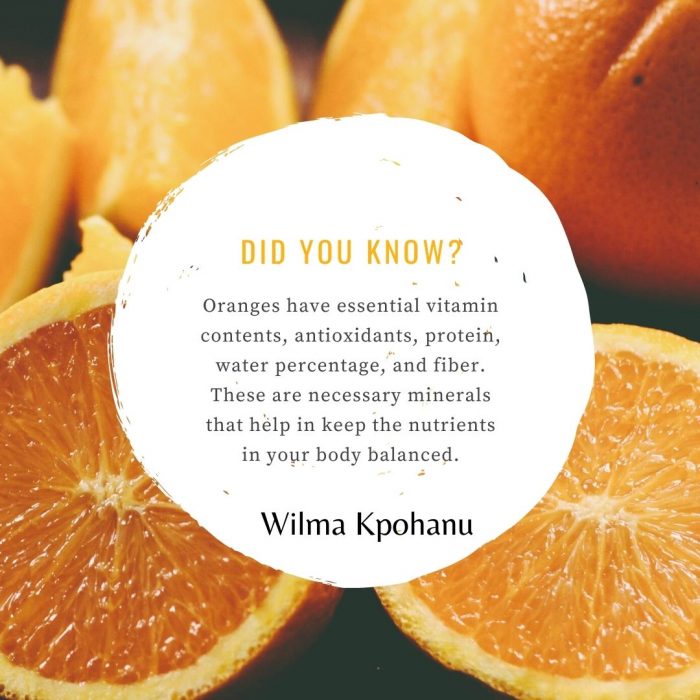 Wilma Kpohanu tells the benefits of Eating Oranges