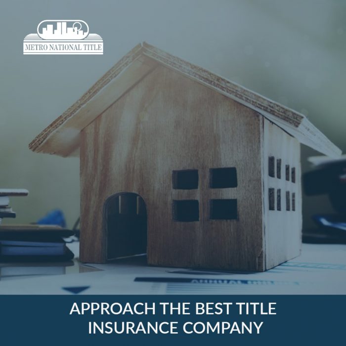 Approach The Best Title Insurance Company