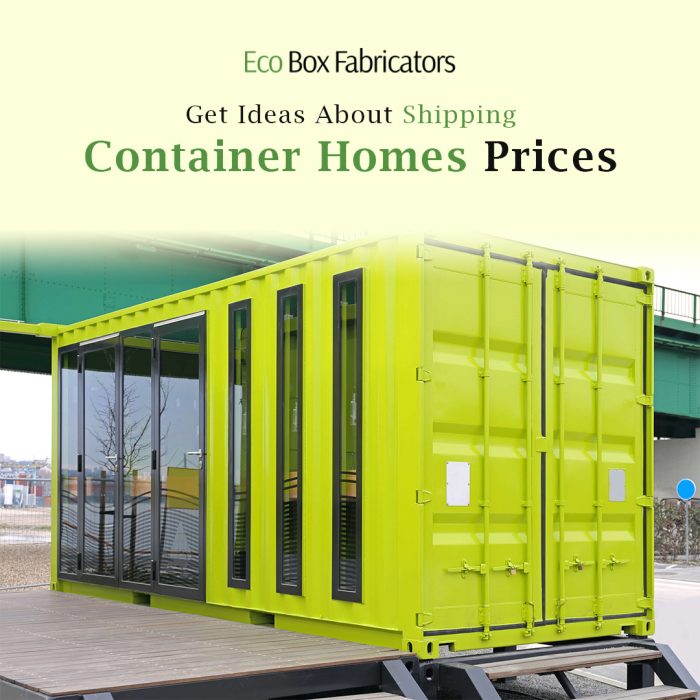 Get Ideas About Shipping Container Homes Prices
