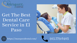 Maintain your Teeth with Marquez Integrative Dental Care in El Paso