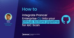 Integrating Prancer Enterprise CLI with GitHub Actions for IaC Static Code Analysis