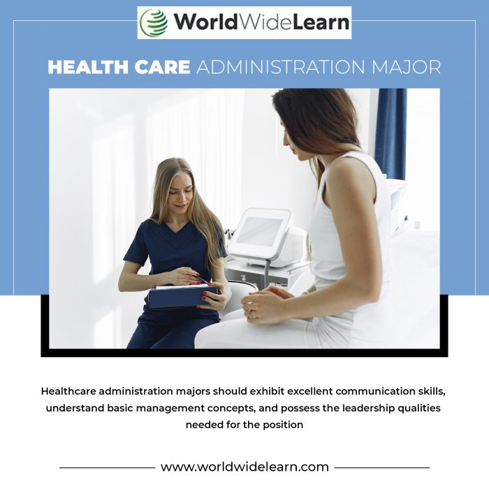 Healthcare administration majors – WorldWideLearn