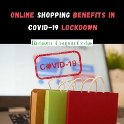 Get Started Your Online Shopping During Covid-19 Pandemic With Lots of Benefits and Discount Offers.