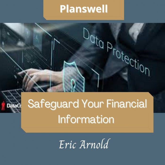 Planswell – Safeguard Your Financial Information