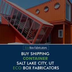 Buy Shipping Container Salt Lake City, UT – ECO BOX FABRICATORS