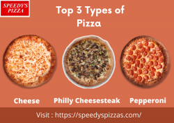 Buy Top 3 Types of Pizza from Speedy’s Pizza.