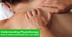 Understanding Physiotherapy: How it works and what all it can heal?