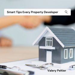 Valery Peltier – Smart Tips to Become a Property Developer