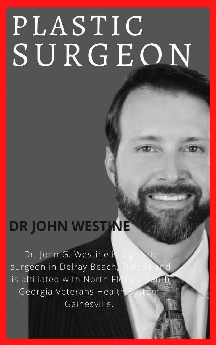 Dr. John Westine | Experienced Plastic Surgeon